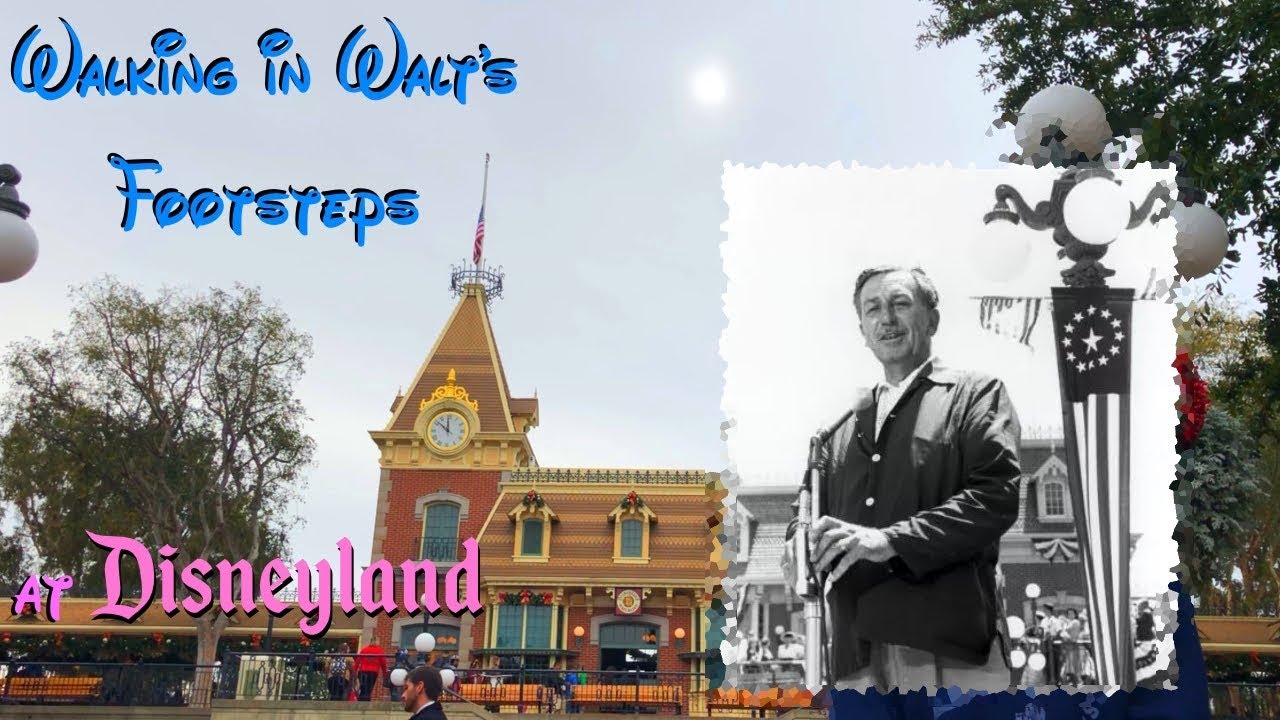 Walking in Walt's Footsteps