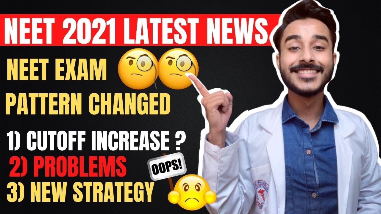 NEET 2021 Latest News Today | NEET 2021 Pattern Changed | NEET 2021 News | NEET 2021 Latest Update