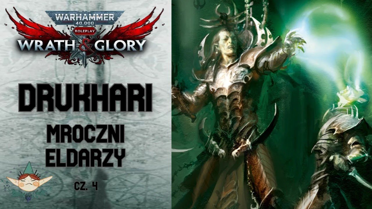 Warhammer 40 000 - Wrath and Glory -  Drukhari cz. 4 - Mroczni Eldarzy - Kabały