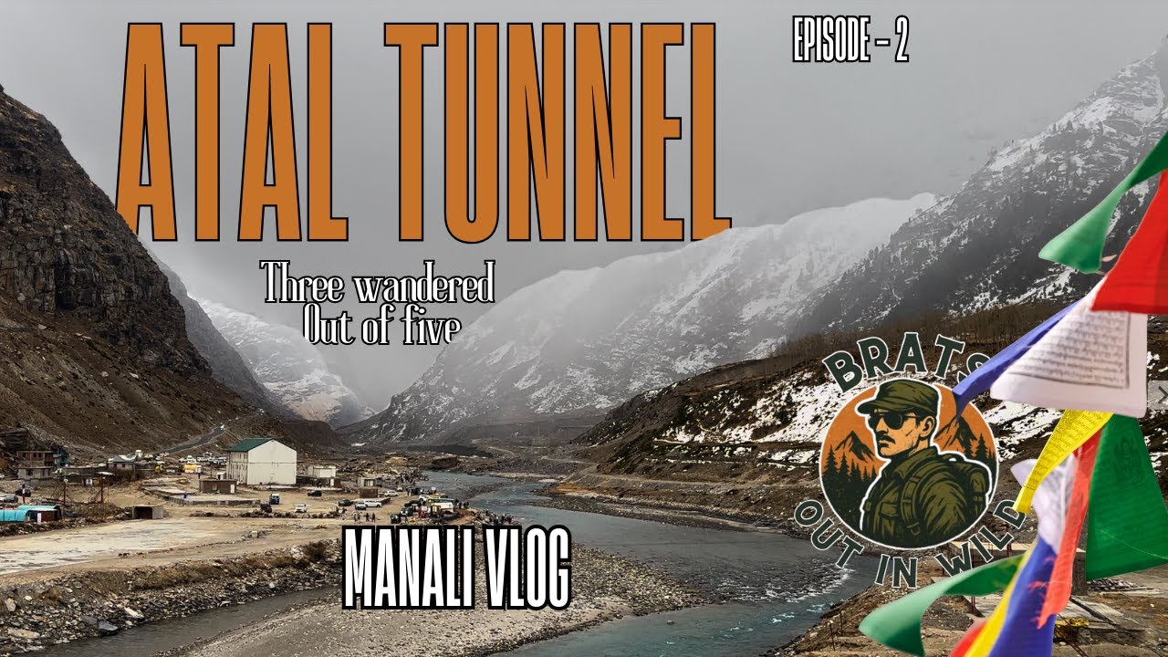 Friends Trip to Manali | EP 2 ❄️ | Three Wandered Out of Five | First Snow at Atal Tunnel, Manali