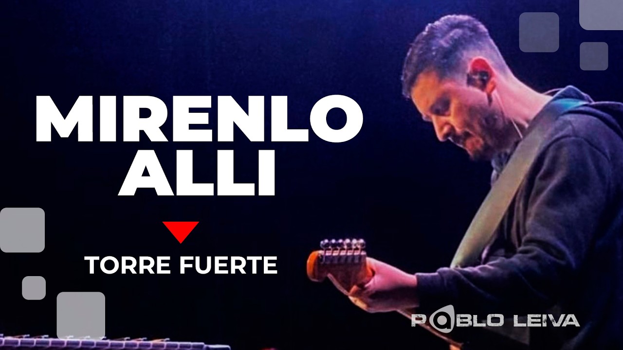 MIRENLO ALLI / TORRE FUERTE