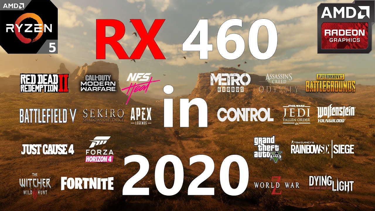 RX 460 Test in 25 Games in 2020