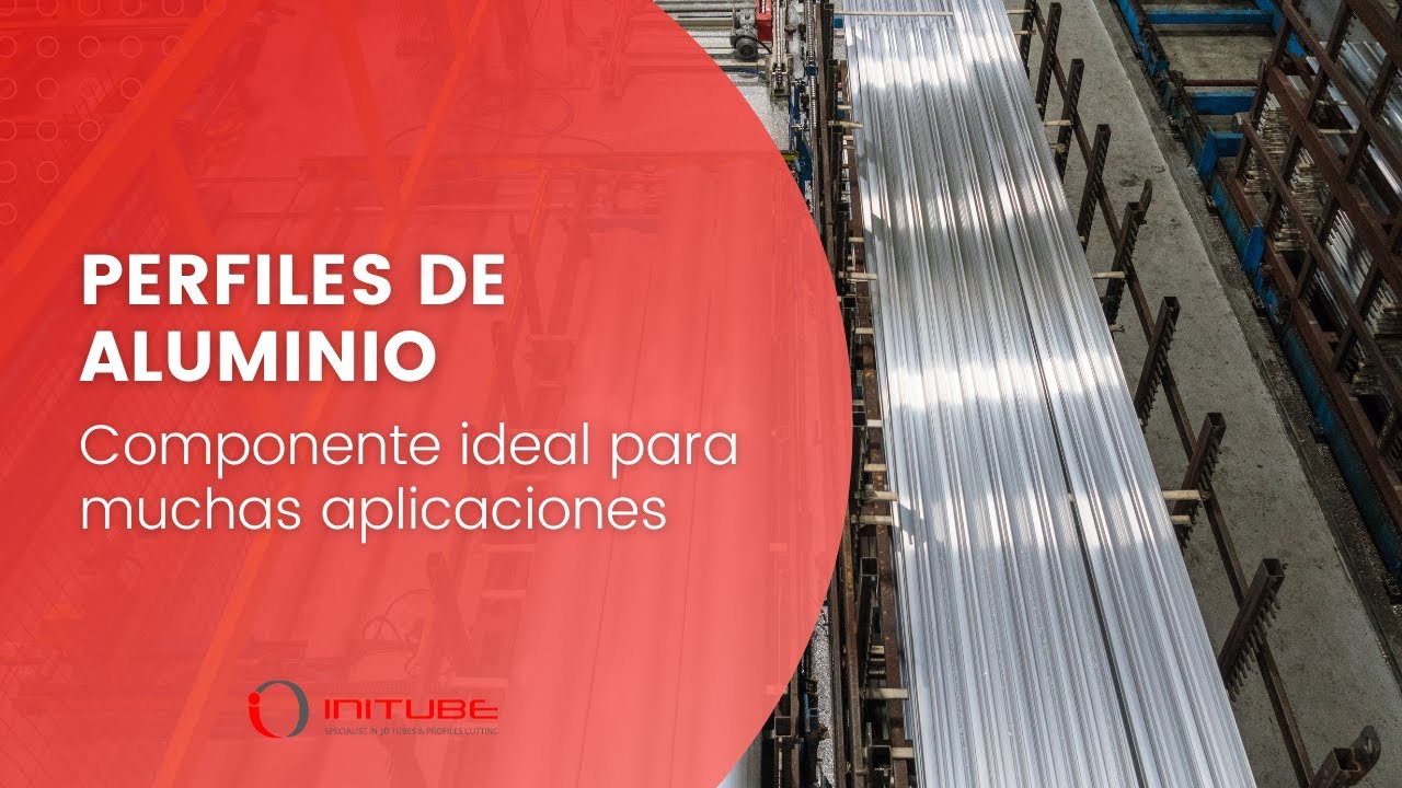 PERFILES DE ALUMINIO | &iquest;Por qu&eacute; son tan utilizados?