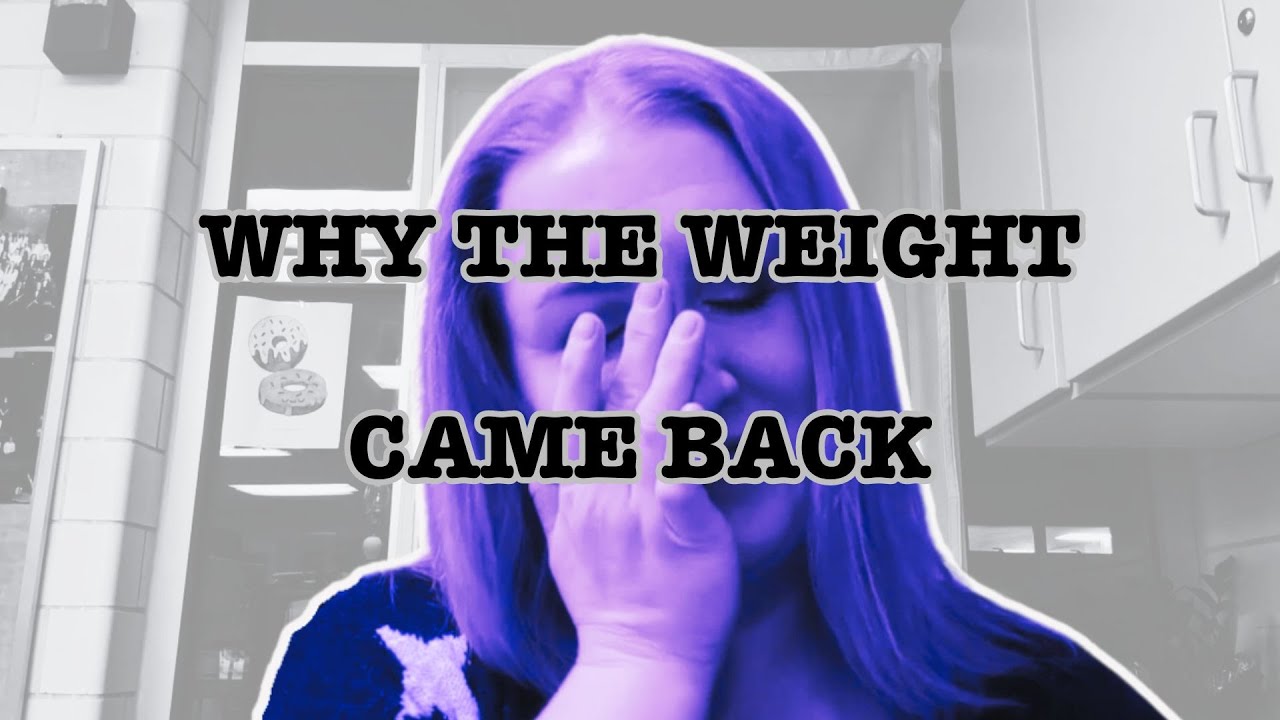 Why I gained half of it back // #WeightLossAdventure #LeFae