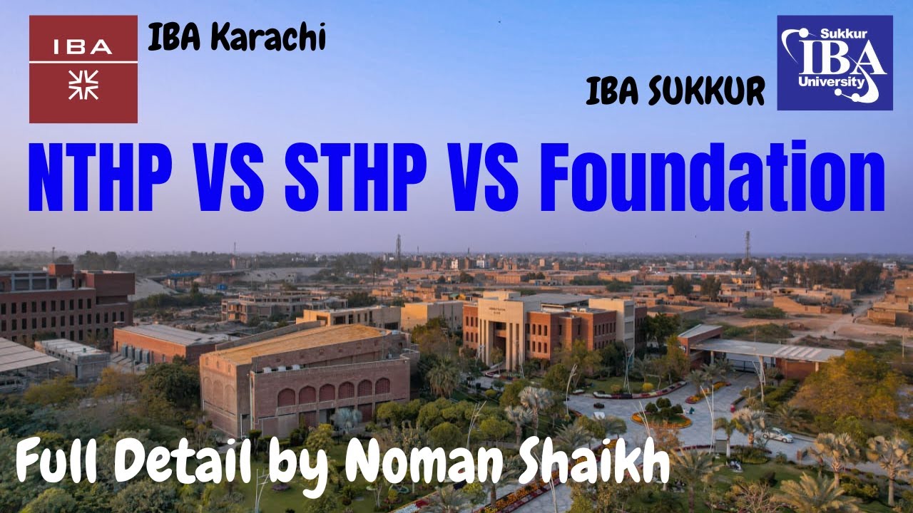 STHP/NTHP/Foundation 2026 at IBA Sukkur & Karachi | Details.