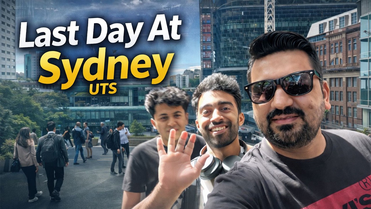 Sydney Event Vlog | Final Day at University of Technology Sydney | Kamran Zafar