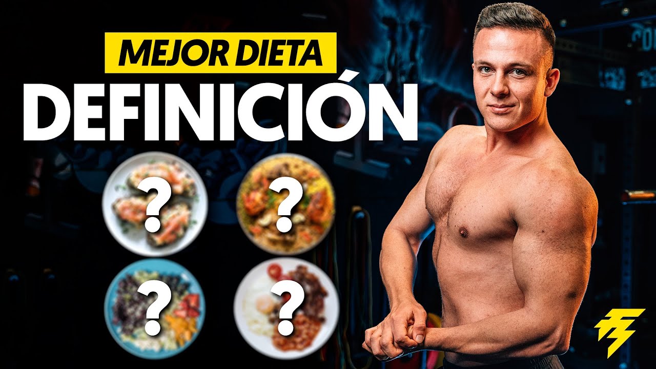 La MEJOR DIETA para DEFINICIÓN MUSCULAR (según la ciencia)