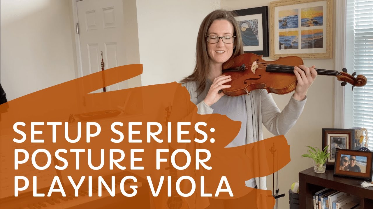 SETUP SERIES: Posture for Playing Viola & Violin | Find Your Unique Stance