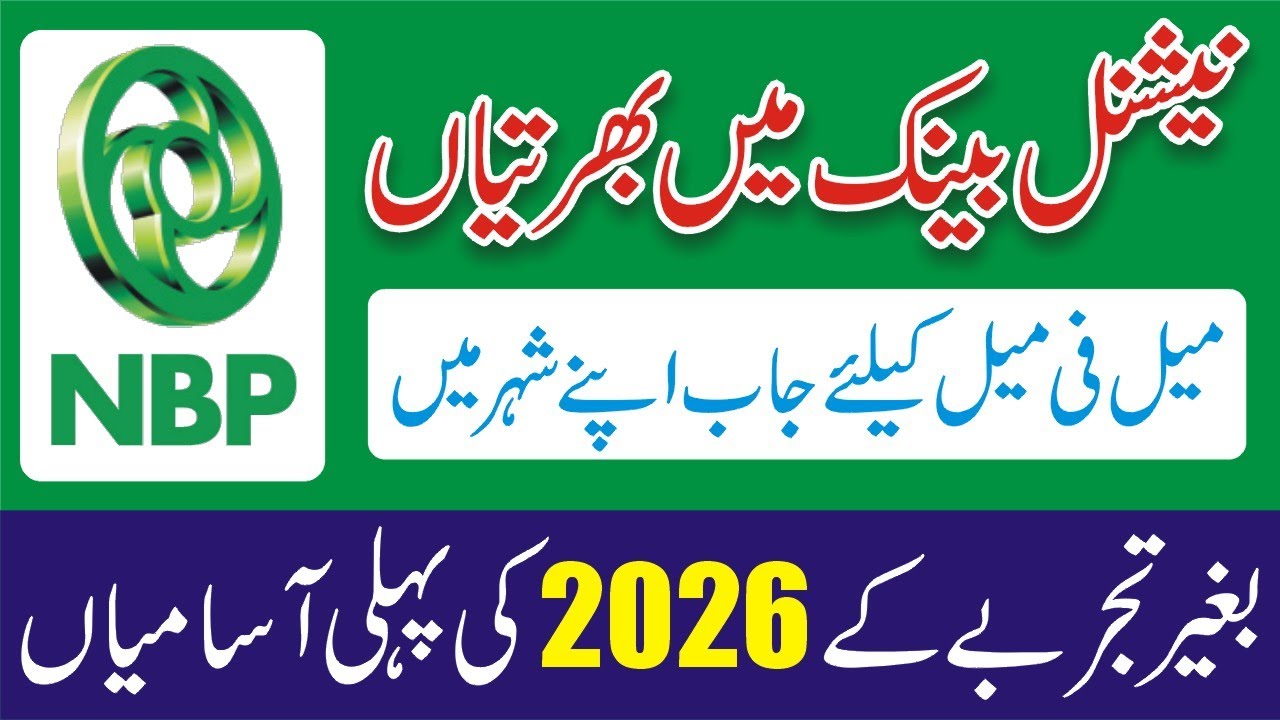 National Bank of Pakistan Jobs 2026 - How To Apply Online - NBP - Fresh Graduate Male & Female Jobs