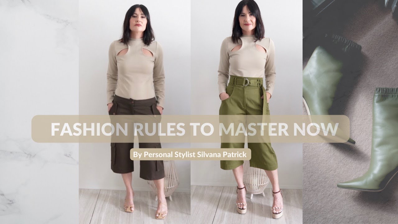 FASHION RULES TO MASTER NOW