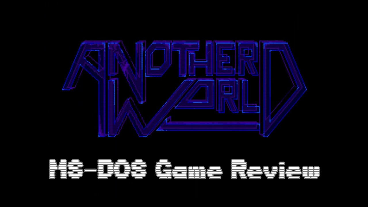 Another World - 1991 - MS_DOS Game Review