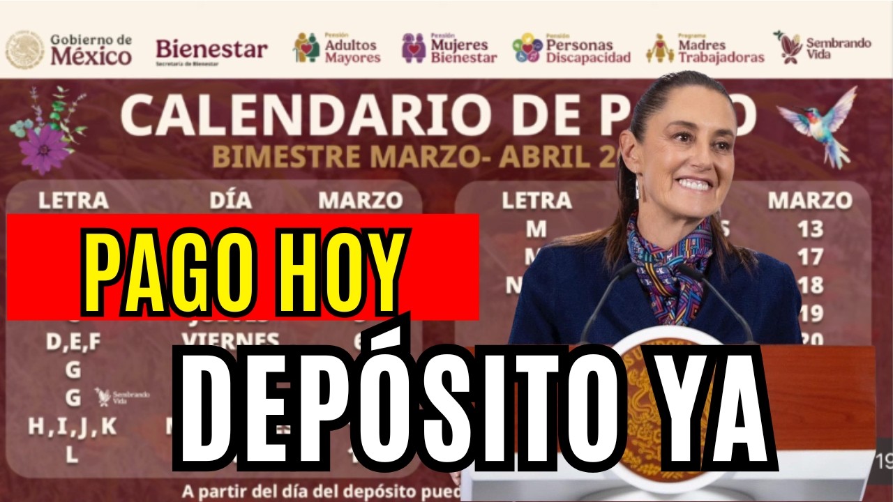 Pensión Bienestar: 18 de marzo cobran depósito estas letras