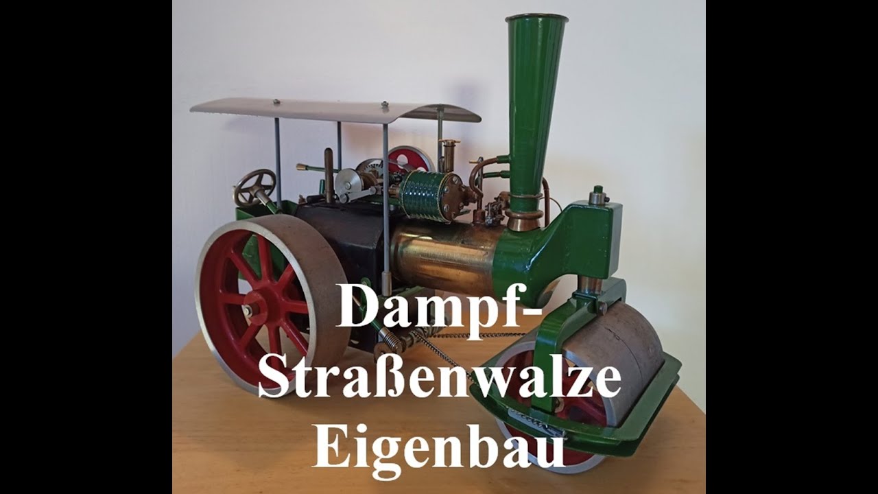 Dampf Straßenwalze Eigenbau