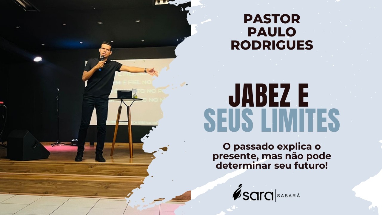 Pastor Paulo Rodrigues | A Oração que Muda o Destino: O Exemplo de Jabez