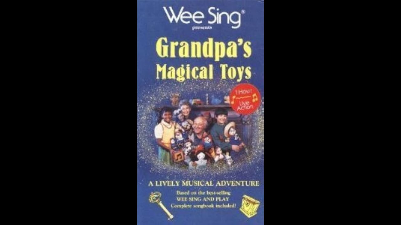 Wee Sing Grandpa’s Magical Toys OST (Better Quality)