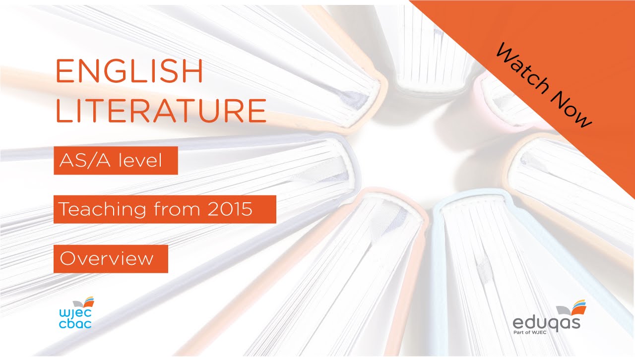 WJEC Eduqas GCE AS/A English Literature - New Specifications