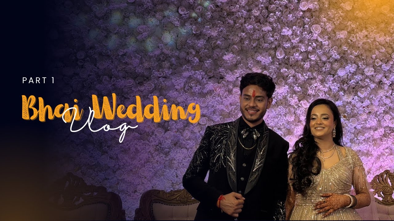 Bhai ki Wedding Part 1 | Engagement, Haldi & Mehendi ||