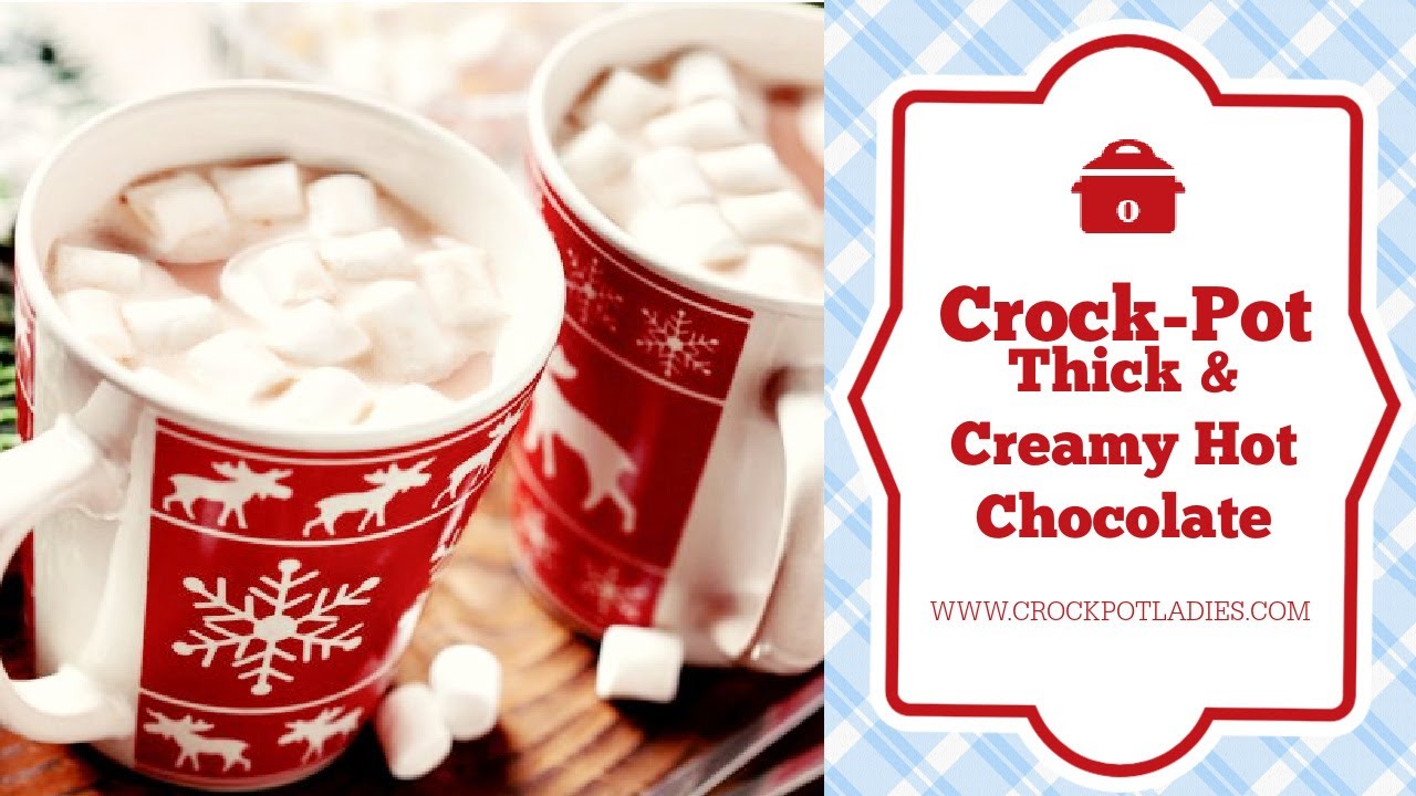 Crock-Pot Thick & Creamy Hot Chocolate Recipe