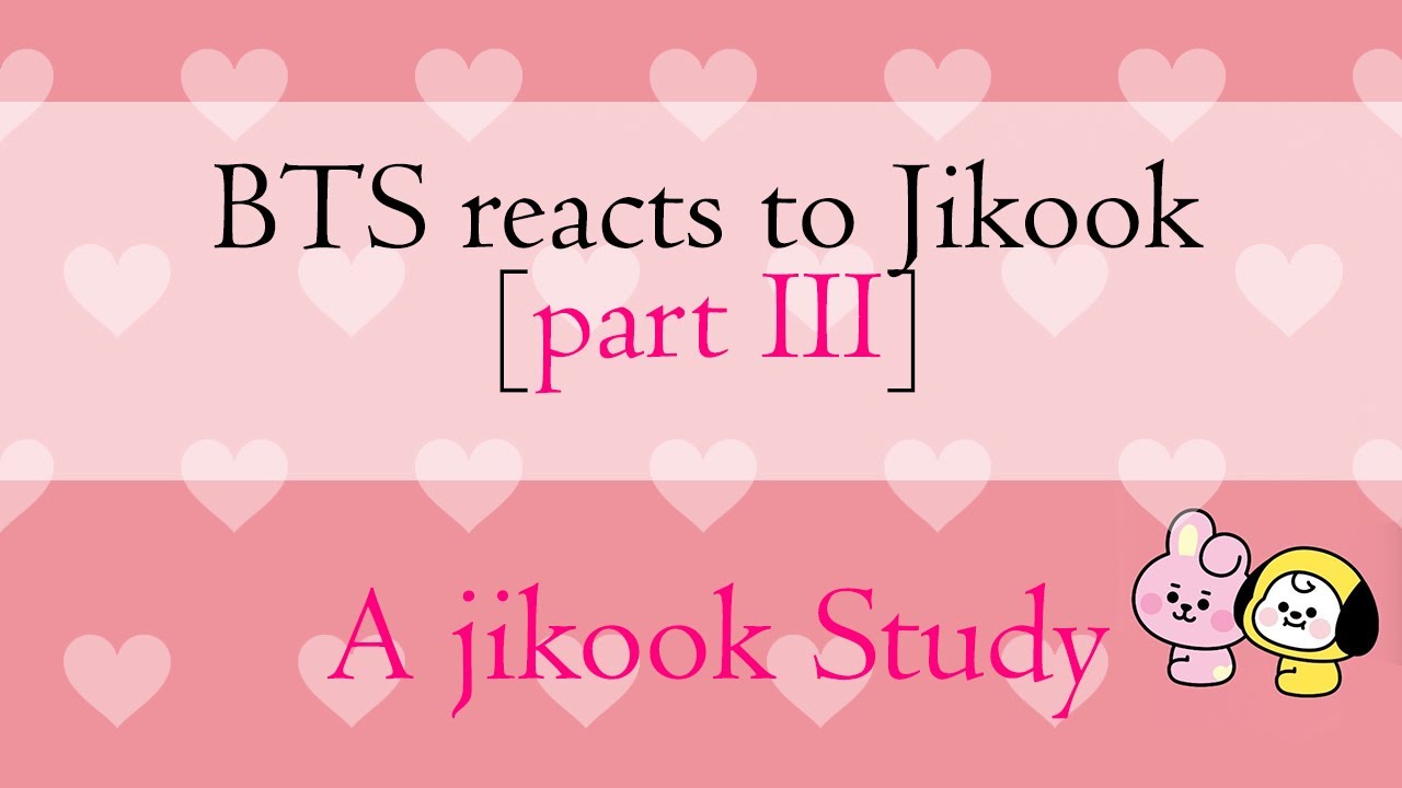 BTS reaction to Jikook [Part 3] | Namjoon reaction to jikook | A jikook study