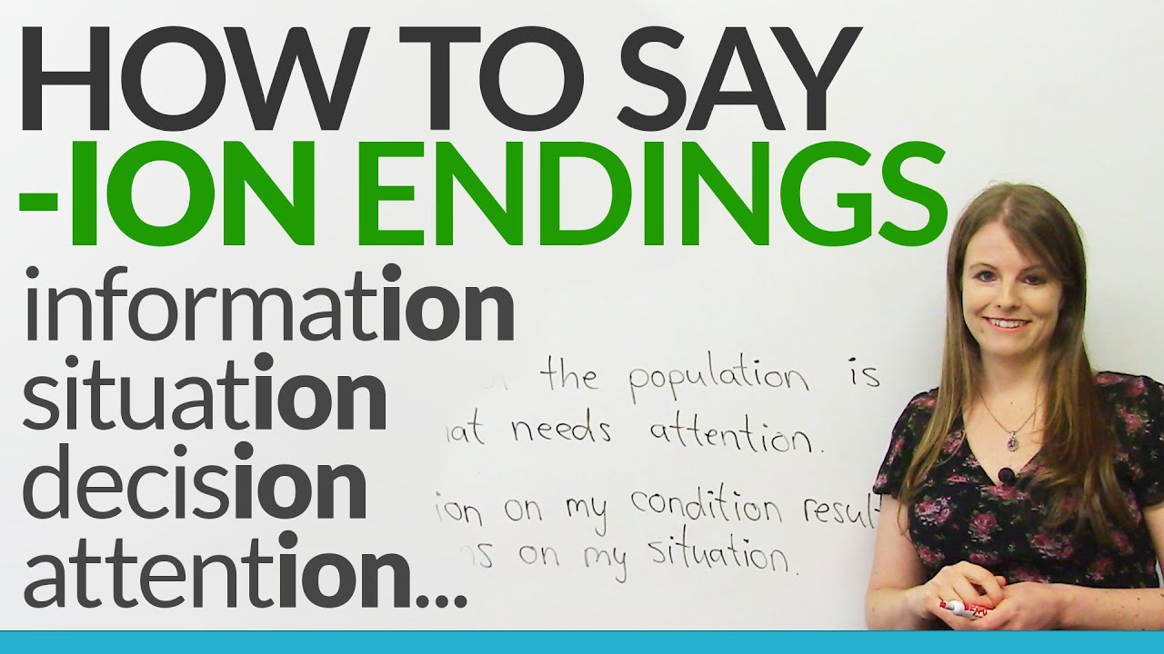 Speak English: How to say words that end with -ION