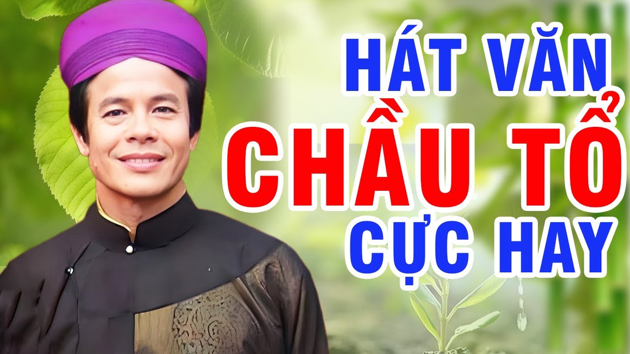 Nsnd Khắc Tư Hát Văn Chầu Tổ Cực Hay 2024- Nghe Thấm Từng Câu Chữ