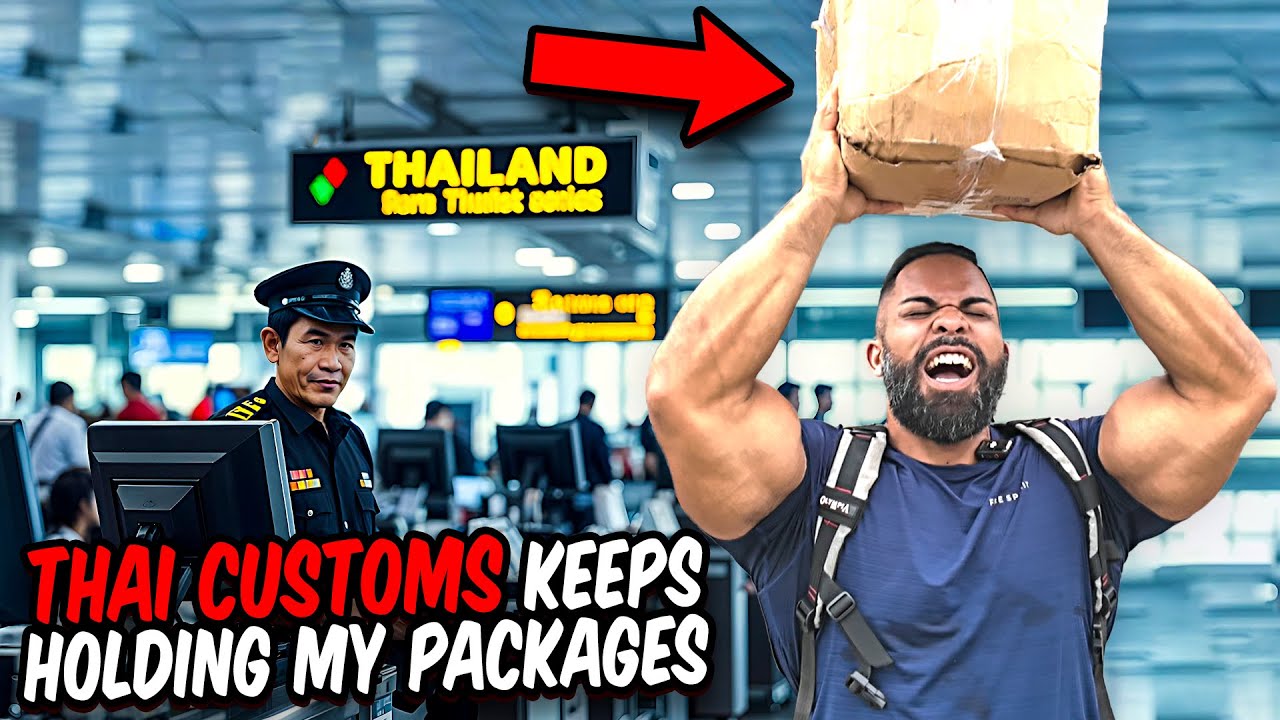 Thailand Customs Keeps Holding My Packages