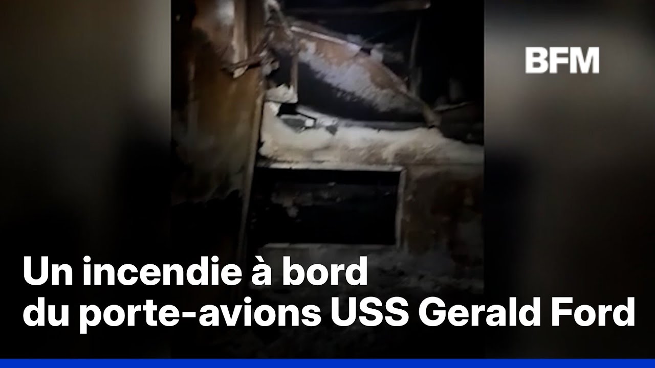 Les images des d&eacute;g&acirc;ts caus&eacute;s par l&rsquo;incendie &agrave; bord du porte-avions USS Gerald Ford