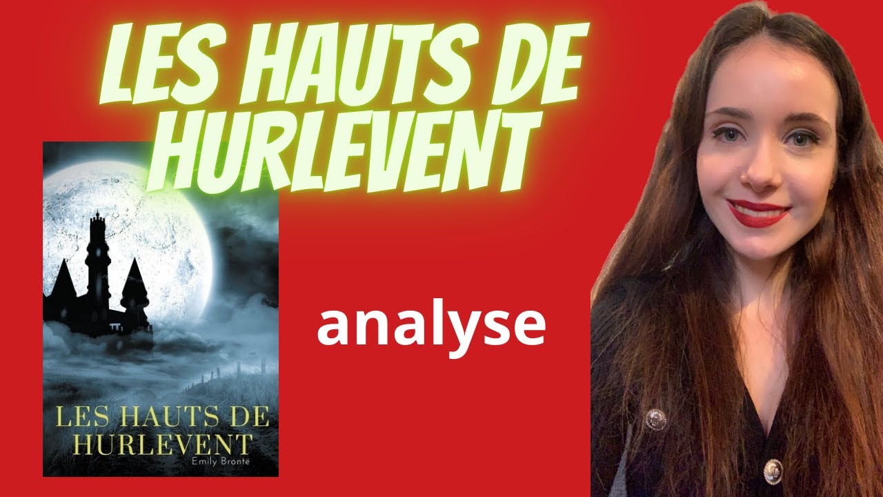 Analyse de Wuthering Heights (Les Hauts de Hurlevent)