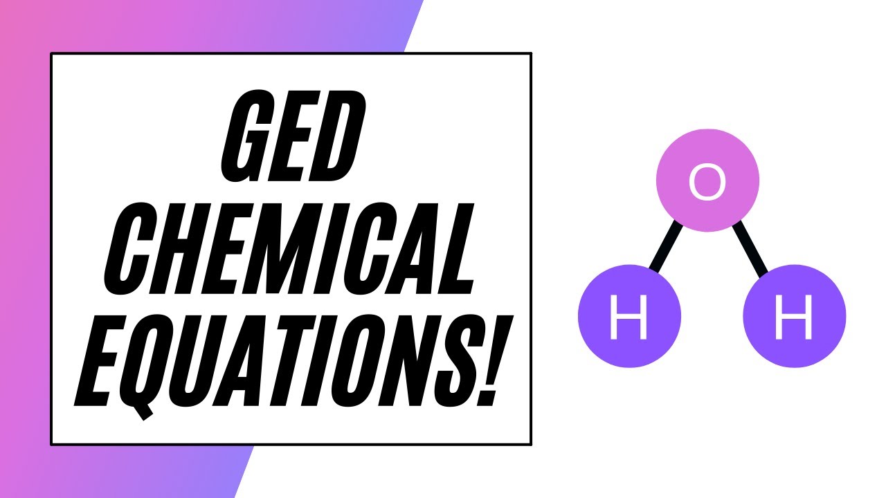 8 GED Chemical Equations!
