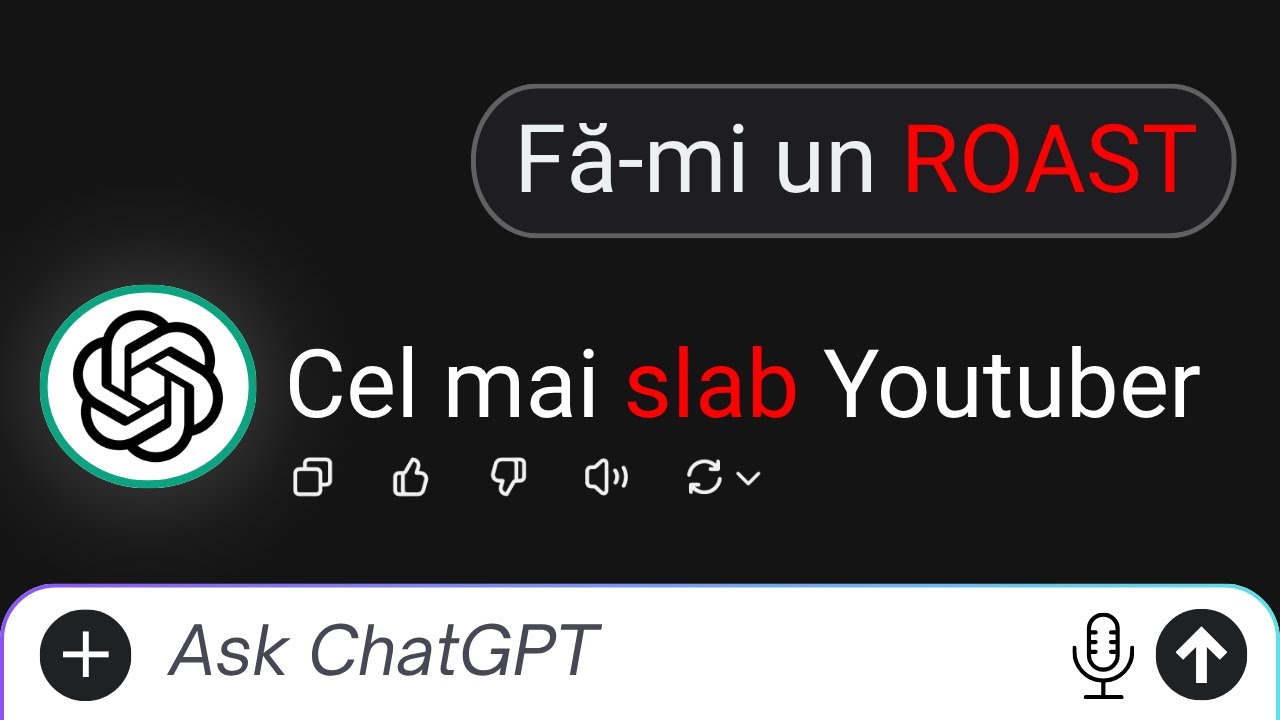 ChatGPT m-a luat la Roast…