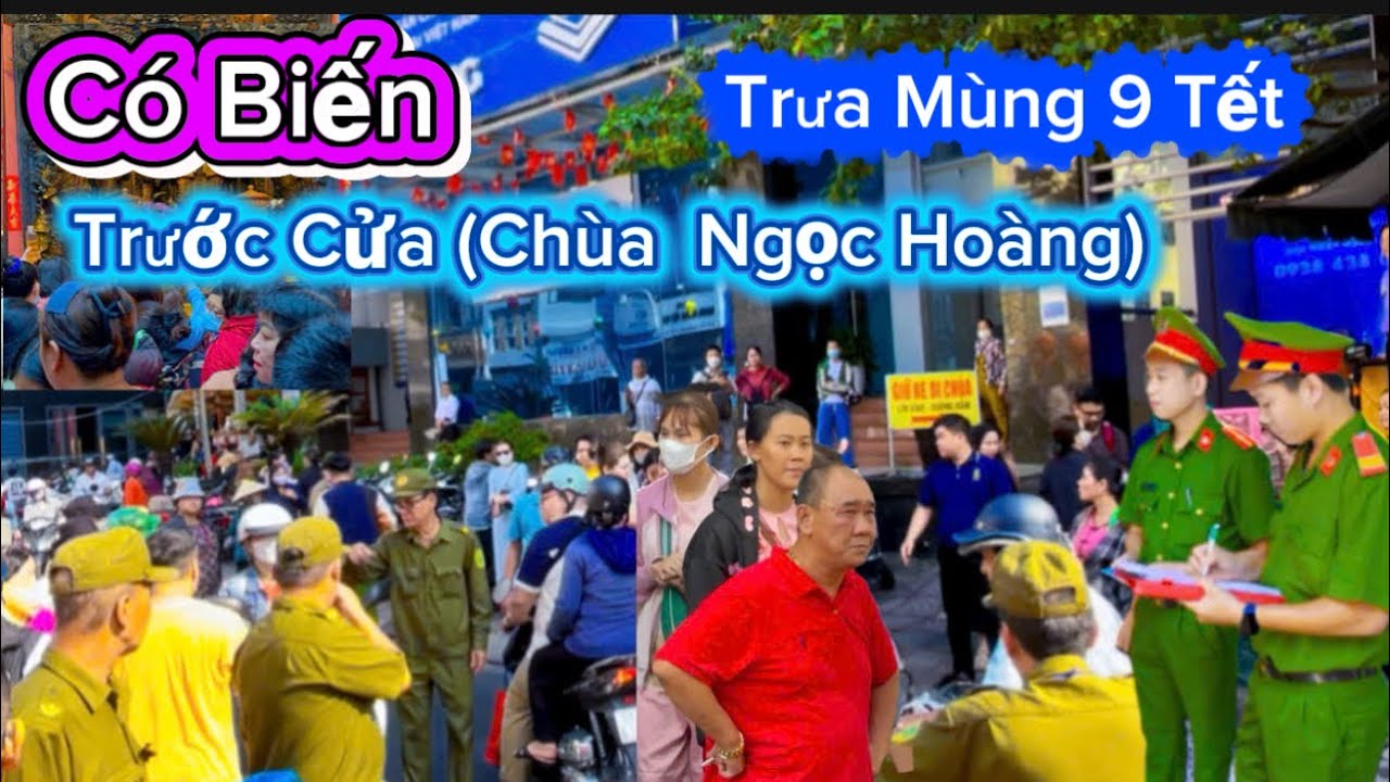 Mùng 9 Tết Chùa Phước Hải(Chùa Ngọc Hoàng)du khách đến viếng va chạm xô xác đánh nhau C..A đến can 