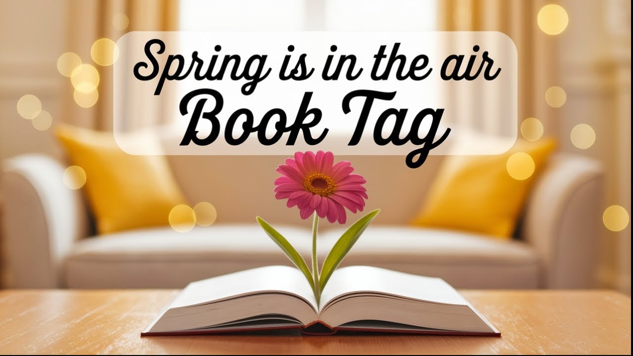 Spring is in the Air Book Tag