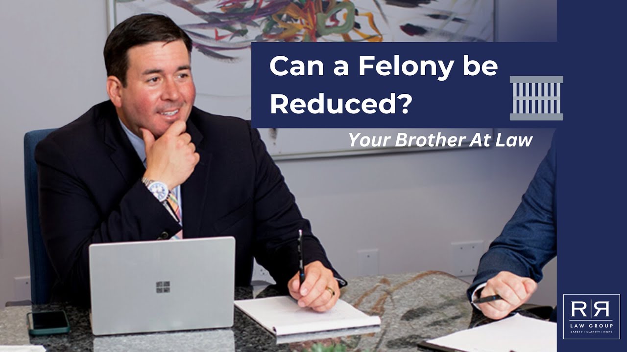Can Felony Charges Be Reduced in Arizona? - R&R Law Group