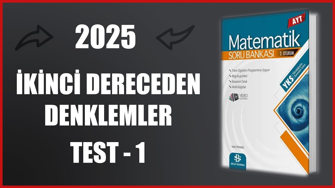 2025 Bilgi Sarmal AYT Matematik Soru Bankası | İkinci Dereceden Denklemler Test-1 Syf 64-65