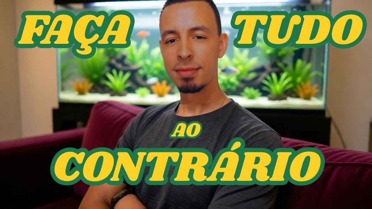 Os RESULTADOS SÓ VEM se você fizer ao contrário do que pensa
