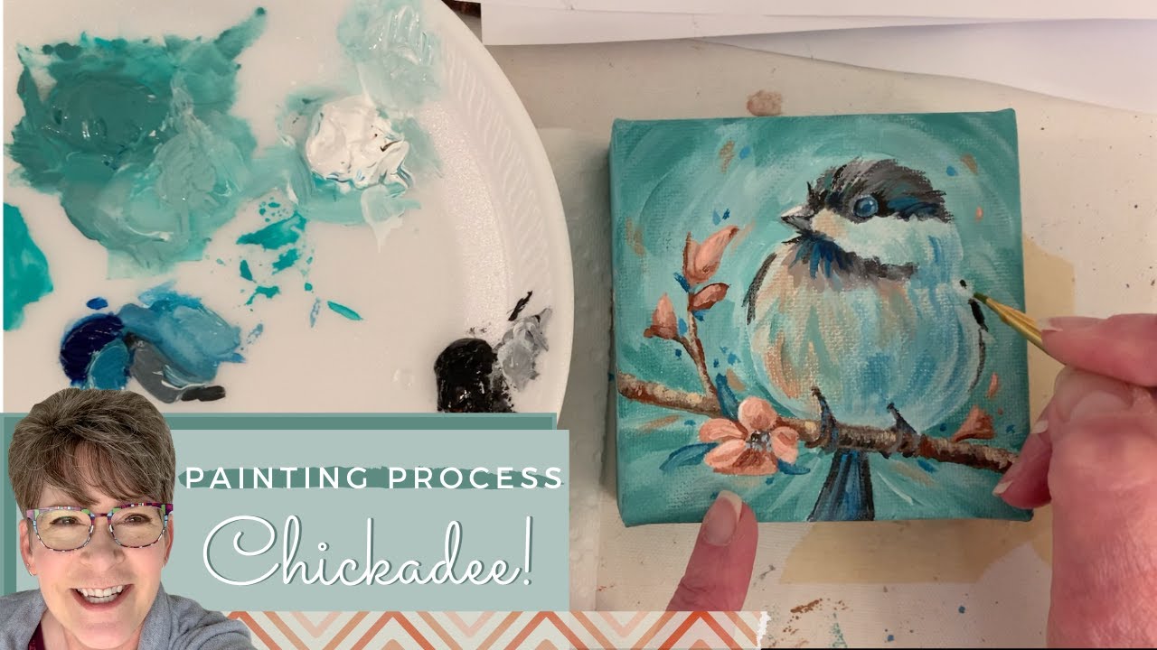How to Paint a Chickadee - ACRYLIC PAINT PROCESS VIDEO! | By: Annie Troe
