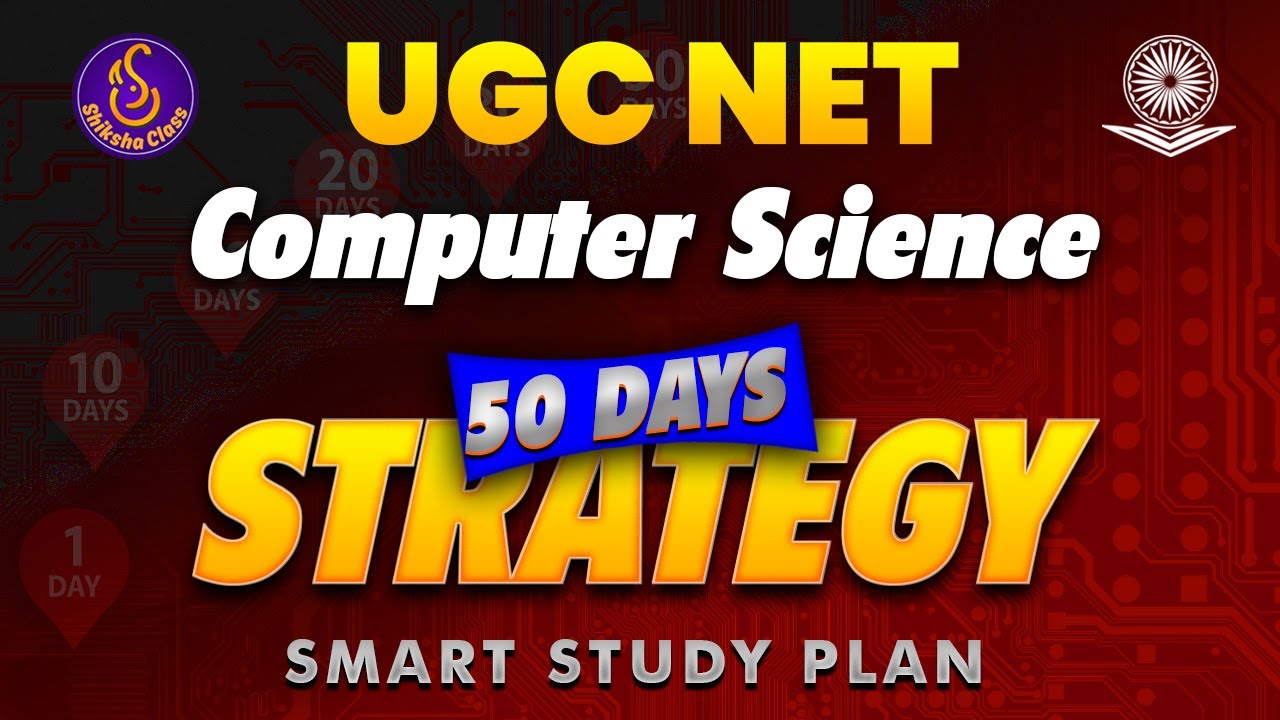 📘 UGC NET Computer Science 50 Days Study Plan – Complete Strategy from Unit 1 to 10 #ugcnet