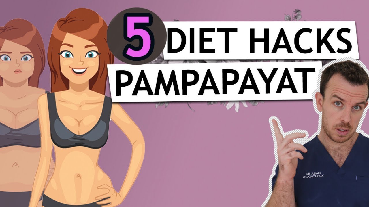 Paano PUMAYAT? 5 Diet Hacks