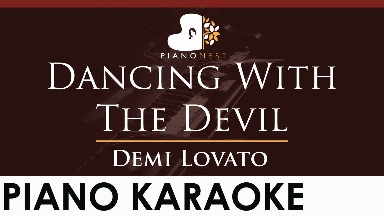 Demi Lovato - Dancing With The Devil - HIGHER Key (Piano Karaoke Instrumental)