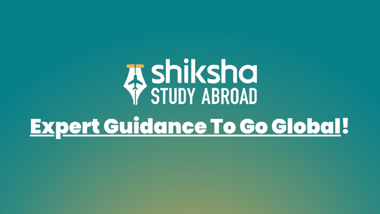 Shiksha Study Abroad | Expert Guidance To Go Global!