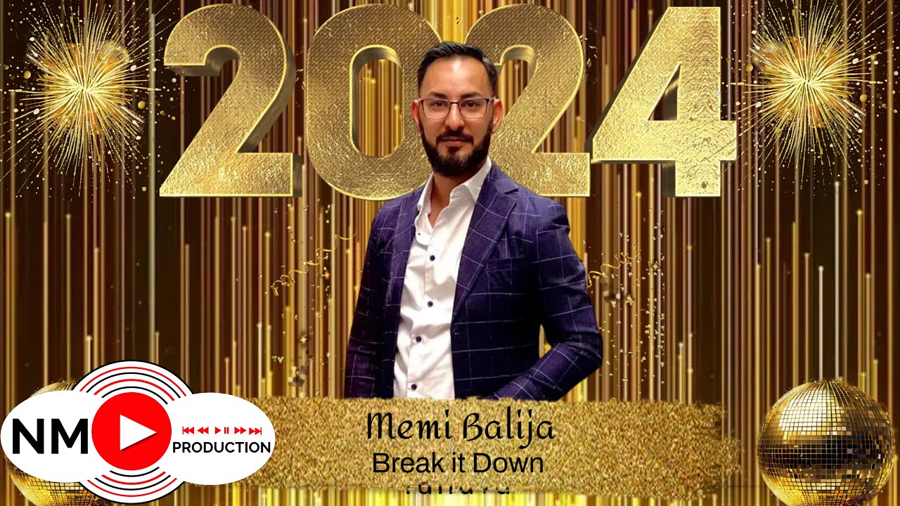 Memi Balija -  Break it Down  ( GEZUAR 2024) #gezuar2025
