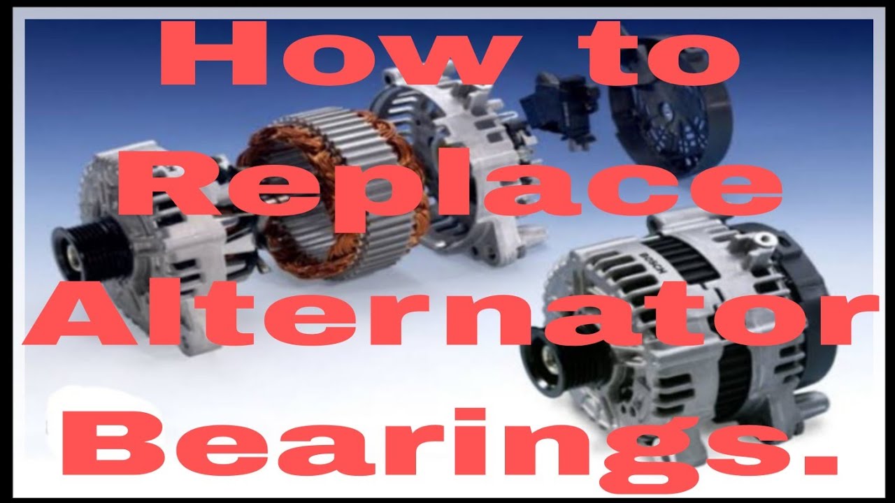 How to Diagnose and Repair Alternator Noise.How to Replace Alternator Bearing.