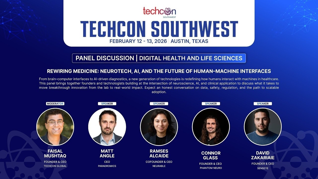 TechCon SouthWest 2026: Rewiring Medicine: Neurotech, AI, and the Future of Human–Machine Interfaces