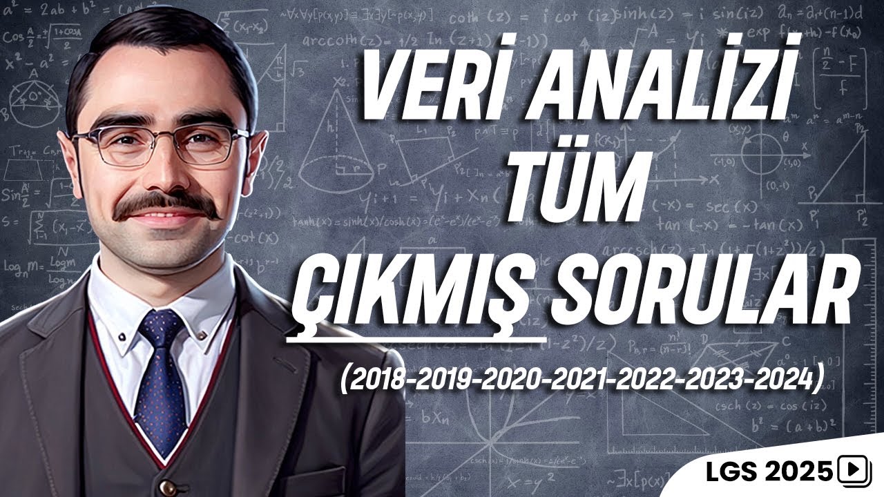 LGS Veri Analizi Tüm Çıkmış Sorular (2018 - 2024) | 8.Sınıf Matematik