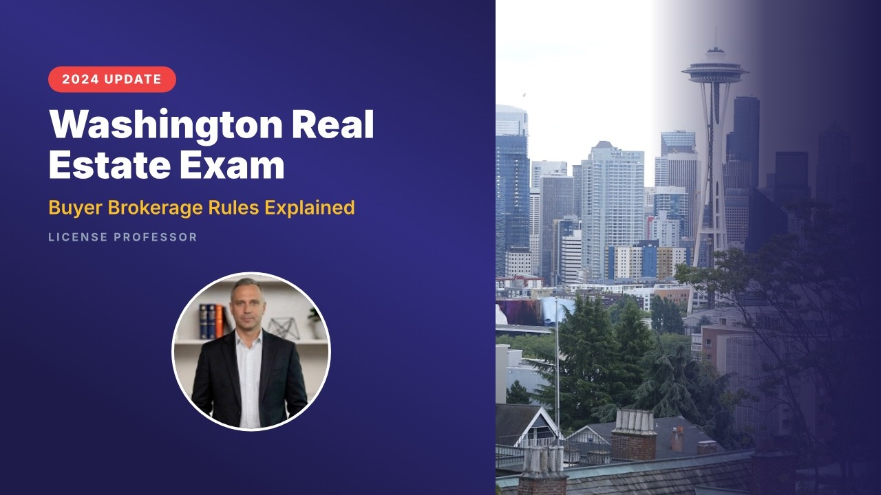 Washington Real Estate Exam: Buyer Brokerage Rules Explained