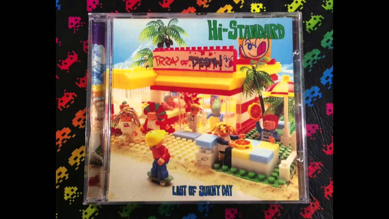 Hi-Standard ‎– Last Of Sunny Day (Full)