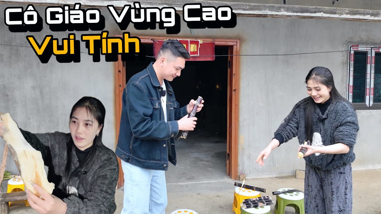 Chúc Tết Cô Giáo Vùng Cao Ngày Đầu Năm, Được Em Mời Toàn Đặc Sản, Cô Giáo Này Vui Tính Quá..!