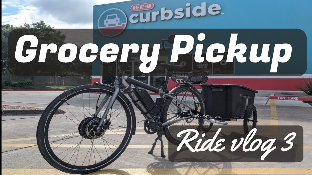eBike vlog #3 | Curbside Grocery Pickup by Bike | New Trailer Lessons Learned
