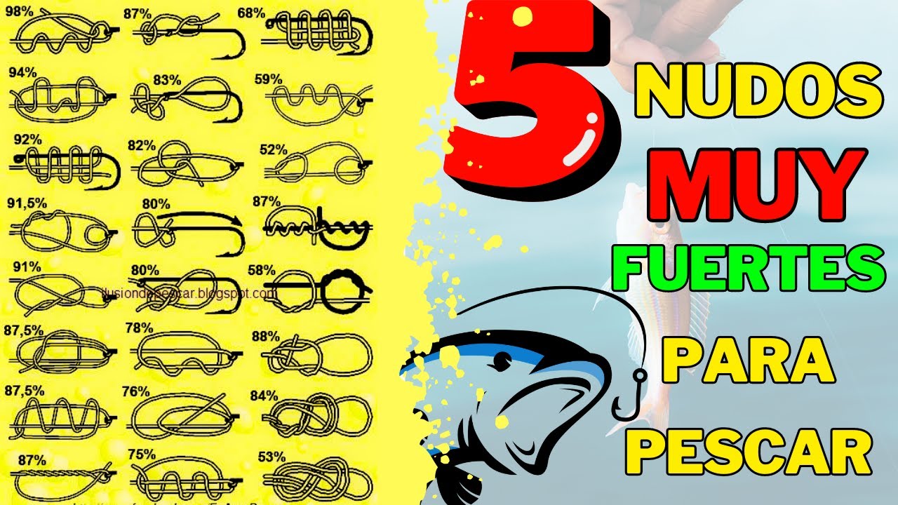 Los MEJORES NUDOS FUERTES para PESCAR 2023