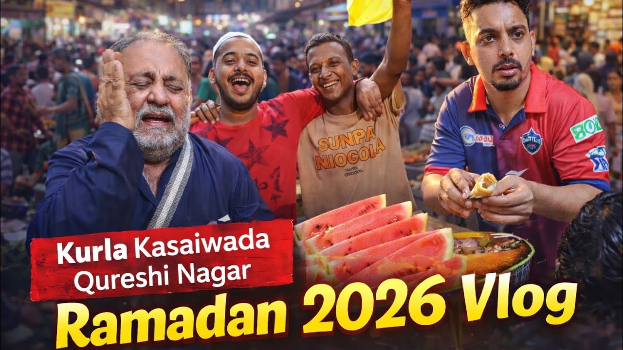 Kurla Kasaiwada Ramadan 2026 | Ramadan Ki Raunak | Qureshi Nagar | Ramadan Vlog 